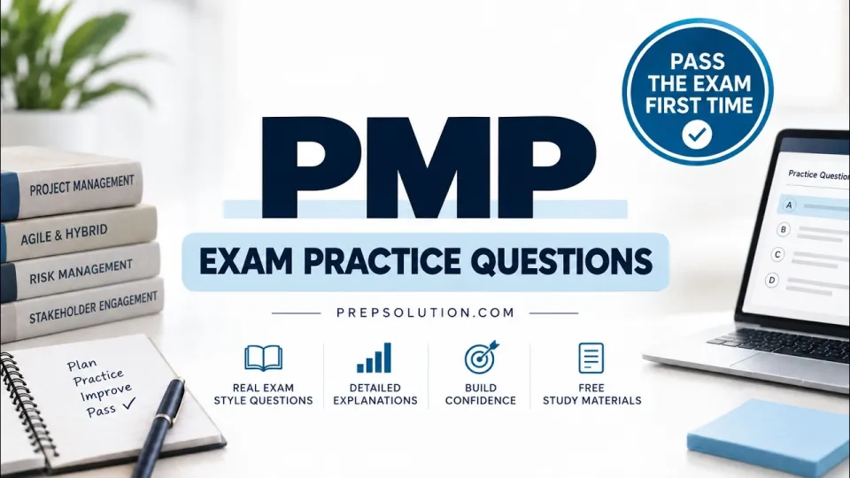 PMP Practice Questions, Effective Preparation and Exam Strategies
